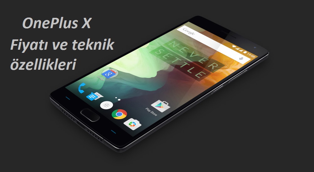 OnePlus X Teknik Özellikleri