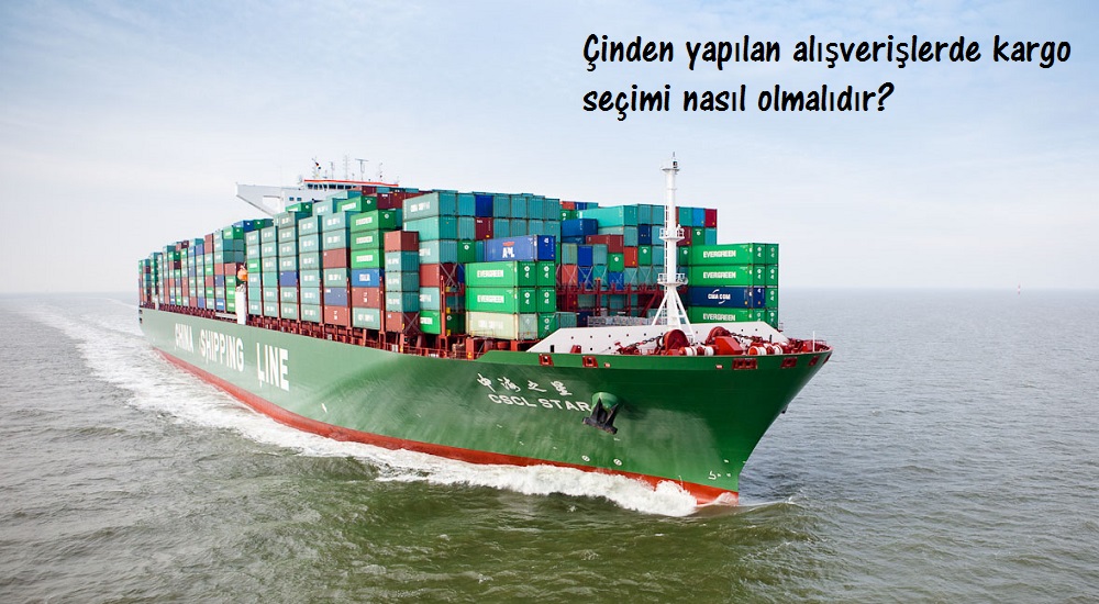 Çinden yapılan alışverişlerde kargo seçimi nasıl olmalıdır?